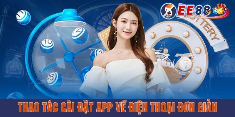 Thao tác cài đặt app về điện thoại đơn giản
