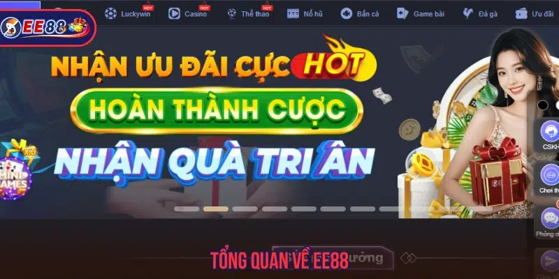 EE88 🎖️ Trang Chủ EE88 Đăng Nhập | Đăng Ký Nhận 88K Ngay Tổng quan về EE88